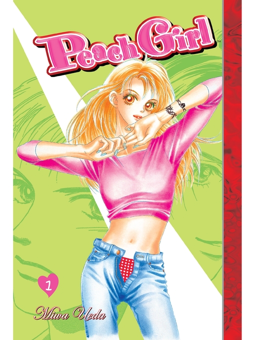 Title details for Peach Girl, Volume 1 by Miwa Ueda - Available